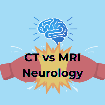 CT vs MRI in Neurology: Choosing the Right Tool for Brain and Spine Imaging