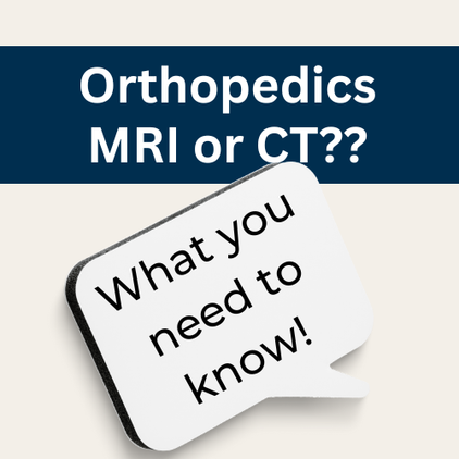 CT vs. MRI for Orthopedic Imaging: What Providers Need to Know