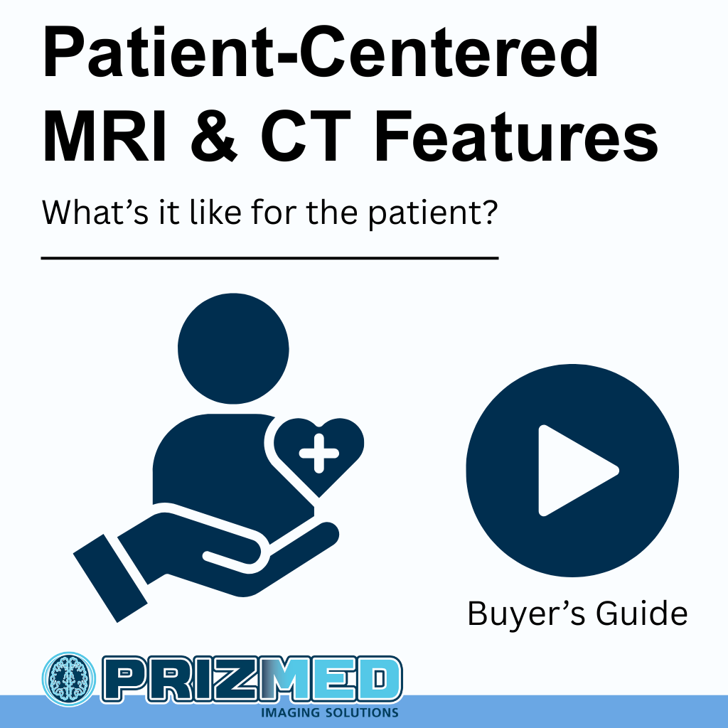 Patient-Centered MRI & CT Features That Make a Real Difference ...